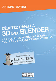 Cover of the book Débutez dans la 3D avec Blender