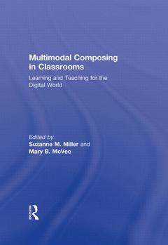 Couverture de l’ouvrage Multimodal Composing in Classrooms