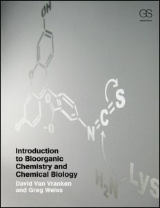Couverture de l’ouvrage Introduction to Bioorganic Chemistry and Chemical Biology