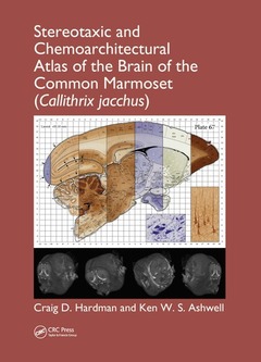 Cover of the book Stereotaxic and Chemoarchitectural Atlas of the Brain of the Common Marmoset (Callithrix jacchus)