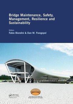 Couverture de l’ouvrage Bridge Maintenance, Safety, Management, Resilience and Sustainability