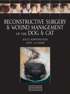 Couverture de l’ouvrage Reconstructive Surgery and Wound Management of the Dog and Cat