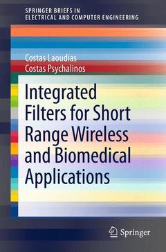 Couverture de l’ouvrage Integrated Filters for Short Range Wireless and Biomedical Applications
