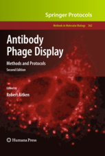 Cover of the book Antibody phage display: methods and protocols (paperback) previously published in hardcover (series: methods in molecular biology)
