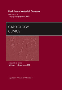 Couverture de l’ouvrage Peripheral Arterial Disease, An Issue of Cardiology Clinics