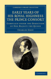 Cover of the book Early Years of His Royal Highness the Prince Consort