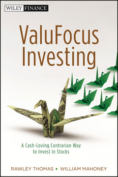 Couverture de l’ouvrage Valufocus investing: a cash-loving contrarian way to invest in stocks