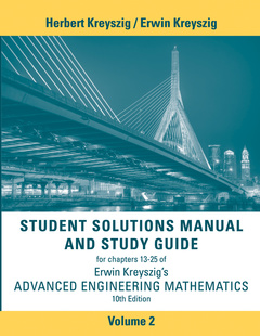 Cover of the book Advanced Engineering Mathematics, 10e Student Solutions Manual and Study Guide, Volume 2: Chapters 13 - 25