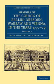 Couverture de l’ouvrage Memoirs of the Courts of Berlin, Dresden, Warsaw, and Vienna, in the Years 1777, 1778, and 1779