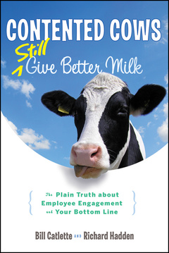 Couverture de l’ouvrage Contented Cows Still Give Better Milk