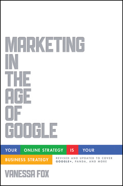 Cover of the book Marketing in the Age of Google, Revised and Updated