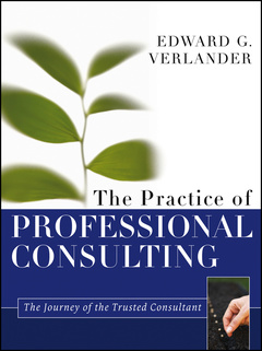 Cover of the book The Practice of Professional Consulting