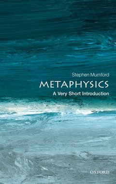Cover of the book Metaphysics: A Very Short Introduction