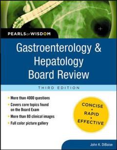 Couverture de l’ouvrage Gastroenterology and hepatology board review: Pearls of wisdom