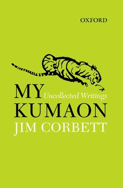 Cover of the book My kumaon: uncollected writings 