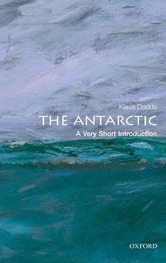 Cover of the book The Antarctic: A Very Short Introduction