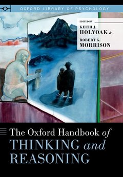 Cover of the book The Oxford Handbook of Thinking and Reasoning