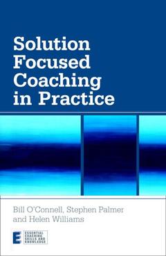 Couverture de l’ouvrage Solution Focused Coaching in Practice