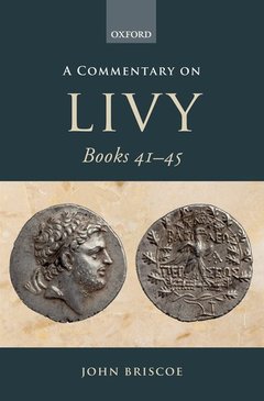 Couverture de l’ouvrage A Commentary on Livy Books 41-45