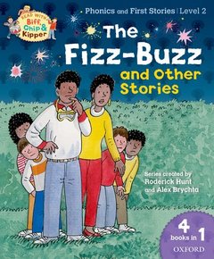 Couverture de l’ouvrage Oxford reading tree read with biff, chip, and kipper: level 1 phonics aamp, first stories: the fizz-buzz and other stories 