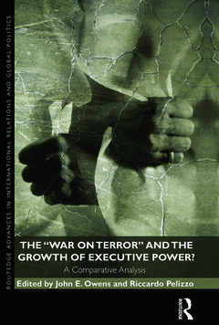 Couverture de l’ouvrage The War on Terror and the Growth of Executive Power?