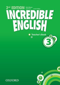 Couverture de l’ouvrage Incredible English: 3: Teacher's Book