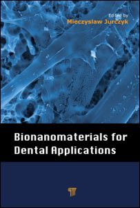 Cover of the book Bionanomaterials for Dental Applications
