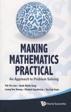 Couverture de l’ouvrage Making mathematics practical: An approach to problem solving