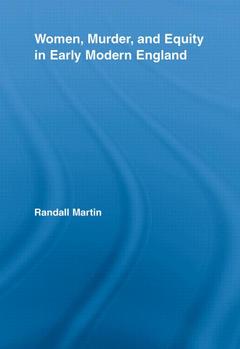 Couverture de l’ouvrage Women, Murder, and Equity in Early Modern England