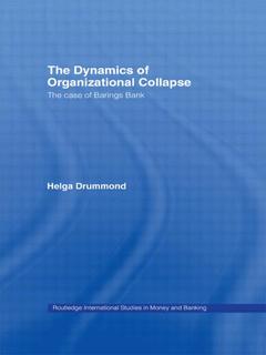 Couverture de l’ouvrage The Dynamics of Organizational Collapse