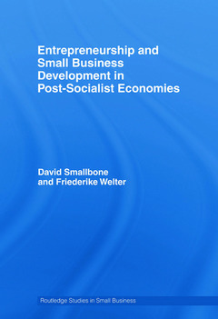 Couverture de l’ouvrage Entrepreneurship and Small Business Development in Post-Socialist Economies