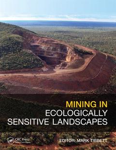Couverture de l’ouvrage Mining in Ecologically Sensitive Landscapes