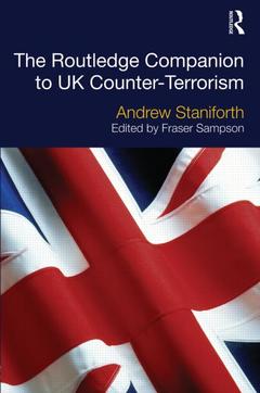 Couverture de l’ouvrage The Routledge Companion to UK Counter-Terrorism