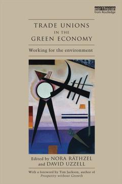 Couverture de l’ouvrage Trade Unions in the Green Economy