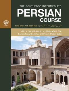 Couverture de l’ouvrage The Routledge Intermediate Persian Course