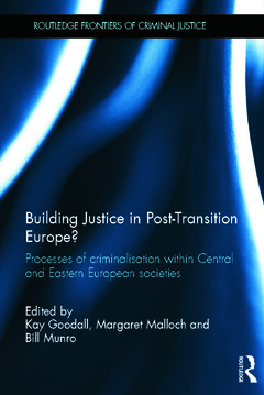 Couverture de l’ouvrage Building Justice in Post-Transition Europe?
