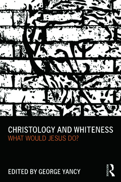 Couverture de l’ouvrage Christology and Whiteness