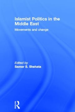 Couverture de l’ouvrage Islamist Politics in the Middle East