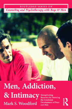 Couverture de l’ouvrage Men, Addiction, and Intimacy