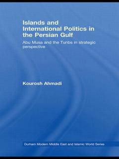 Cover of the book Islands and International Politics in the Persian Gulf