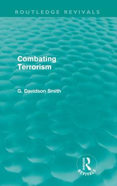 Couverture de l’ouvrage Combating Terrorism (Routledge Revivals)