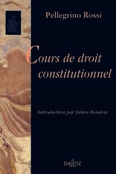 Couverture de l’ouvrage Cours de droit constitutionnel - Réimpression de la 1ère édition de 1866-1867