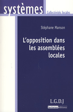 Couverture de l’ouvrage l'opposition dans les assemblées locales