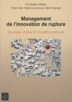 Couverture de l’ouvrage Management de l'innovation de rupture