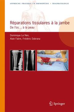 Cover of the book Réparations tissulaires à la jambe 