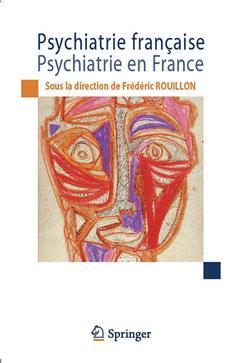 Couverture de l’ouvrage Psychiatrie française - psychiatrie en France