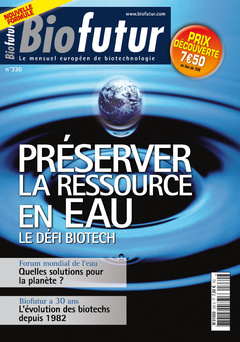 Couverture de l’ouvrage Biofutur N° 330 : Préserver la ressource en eau. Le défi Biotech (Mars 2012)
