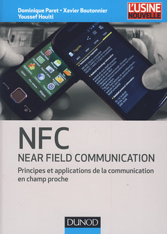 Couverture de l’ouvrage NFC (Near Field Communication) - Principes et applications de la communication en champ proche