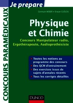 Couverture de l’ouvrage Physique et chimie, concours manipulateur radio, ergothérapeute, audioprothésiste (Coll. Je prpépare)