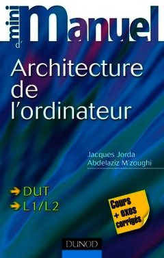 Couverture de l’ouvrage Mini manuel d'architecture de l'ordinateur